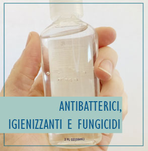antibatterici-igienizzanti-fungicidi